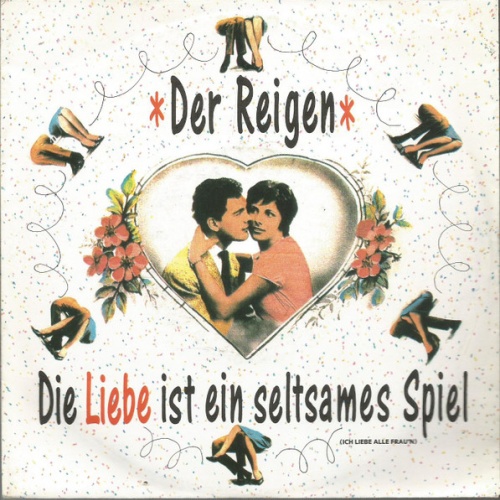 Vinyl / Der Reigen - Die Liebe Ist Ein Seltsames Spiel (Ich Liebe Alle Frau'n)