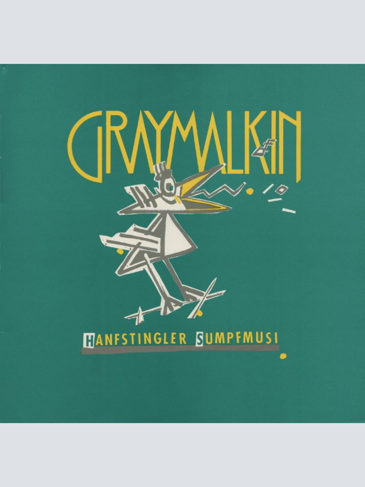 Vinyl / Graymalkin (2) - Hanfstingler Sumpfmusi
