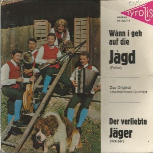 Vinyl / Das Original Oberkärntner-Quintett* - Wånn I Geh Auf Die Jågd