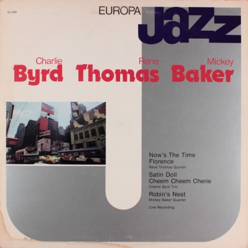 Vinyl / Charlie Byrd / René Thomas / Mickey Baker - Europa Jazz