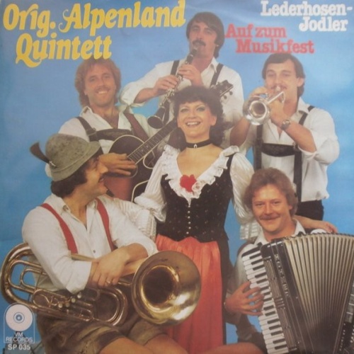 Vinyl / Orig. Alpenland Quintett - Lederhosen-Jodler / Auf Zum Musikfest
