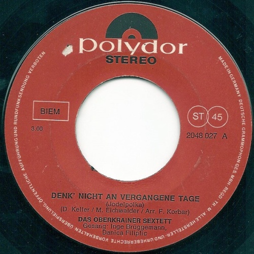 Vinyl / Janes Kalšek Und Sein Oberkrainer Sextett - Denk' Nicht An Vergangene Tage / Hirtentraum