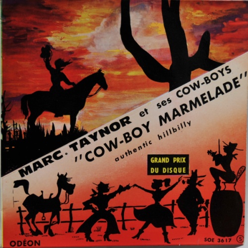 Vinyl / Marc Taynor Et Ses Cow-Boys* - Cow-Boy Marmelade