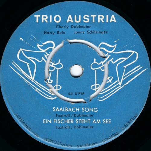 Vinyl / Trio Austria - Saalbach Song / Ein Fischer Steht Am See / Salem Aleikum / Junge Mädchen Wünschen Sich