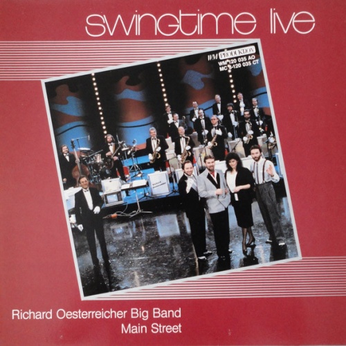 Vinyl / Richard Oesterreicher Big Band*, Main Street* - Swingtime Live
