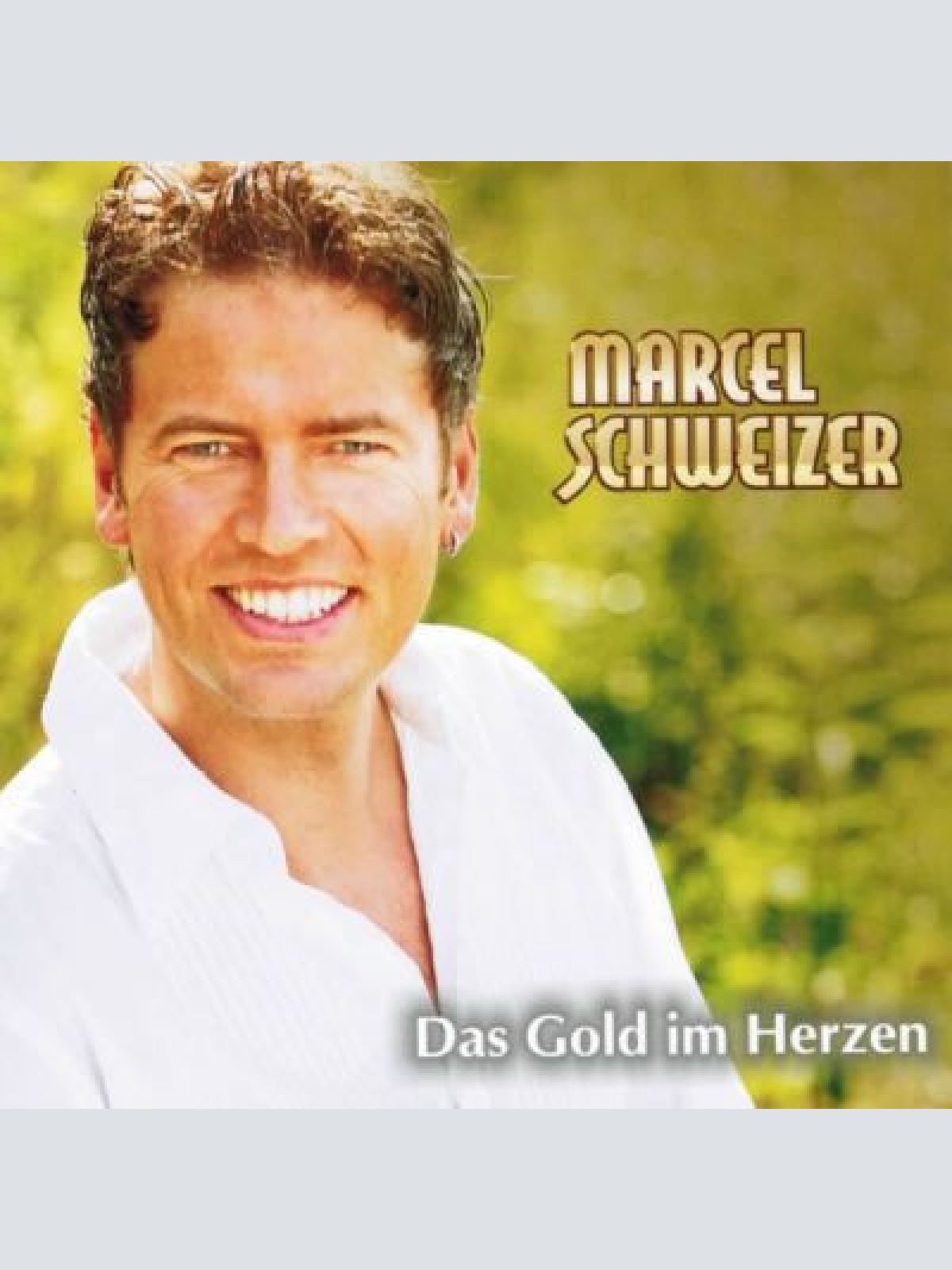 CD / Marcel Schweizer - Das Gold Im Herzen