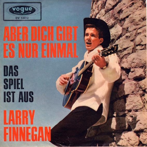Vinyl / Larry Finnegan - Aber Dich Gibt Es Nur Einmal (The Biggest Hurt Of All)