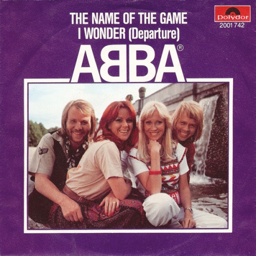 Vinyl / ABBA - The Name Of The Game / I Wonder (Departure)