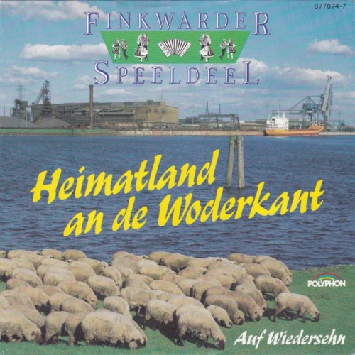 Vinyl / Finkwarder Speeldeel - Heimatland An De Woderkant / Auf Wiedersehn