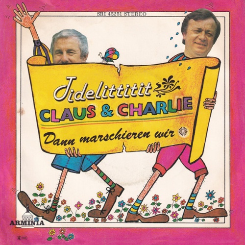 Vinyl / Claus & Charlie* - Tidelittitit / Dann Marschieren Wir