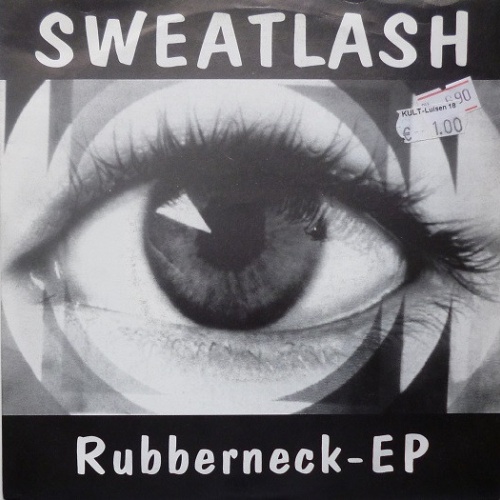 Vinyl / Sweatlash - Rubberneck-EP