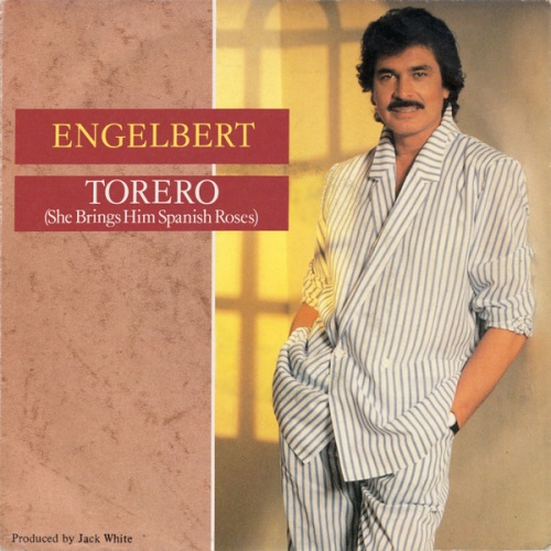 Vinyl / Engelbert* - Torero (She Brings Him Spanish Roses)