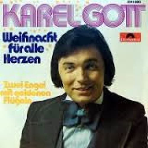 Vinyl / Karel Gott - Weihnacht Für Alle Herzen / Zwei Engel Mit Goldenen Flügeln