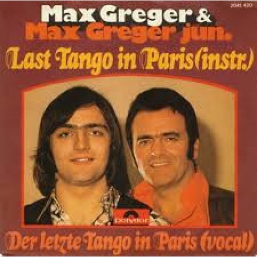Vinyl / Max Greger Sen.* & Max Greger Jr. - Last Tango In Paris (Instr.)