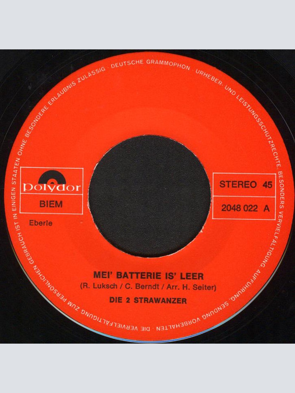 Vinyl / Die 2 Strawanzer - Mei' Batterie Is' Leer