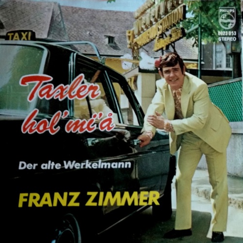 Vinyl / Franz Zimmer - Taxler Hol' Mi' Å