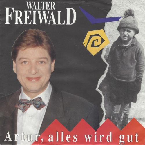 Vinyl / Walter Freiwald - Artur, Alles Wird Gut