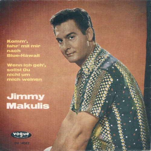 Vinyl / Jimmy Makulis - Komm', Fahr Mit Mir Nach Blue-Hawaii
