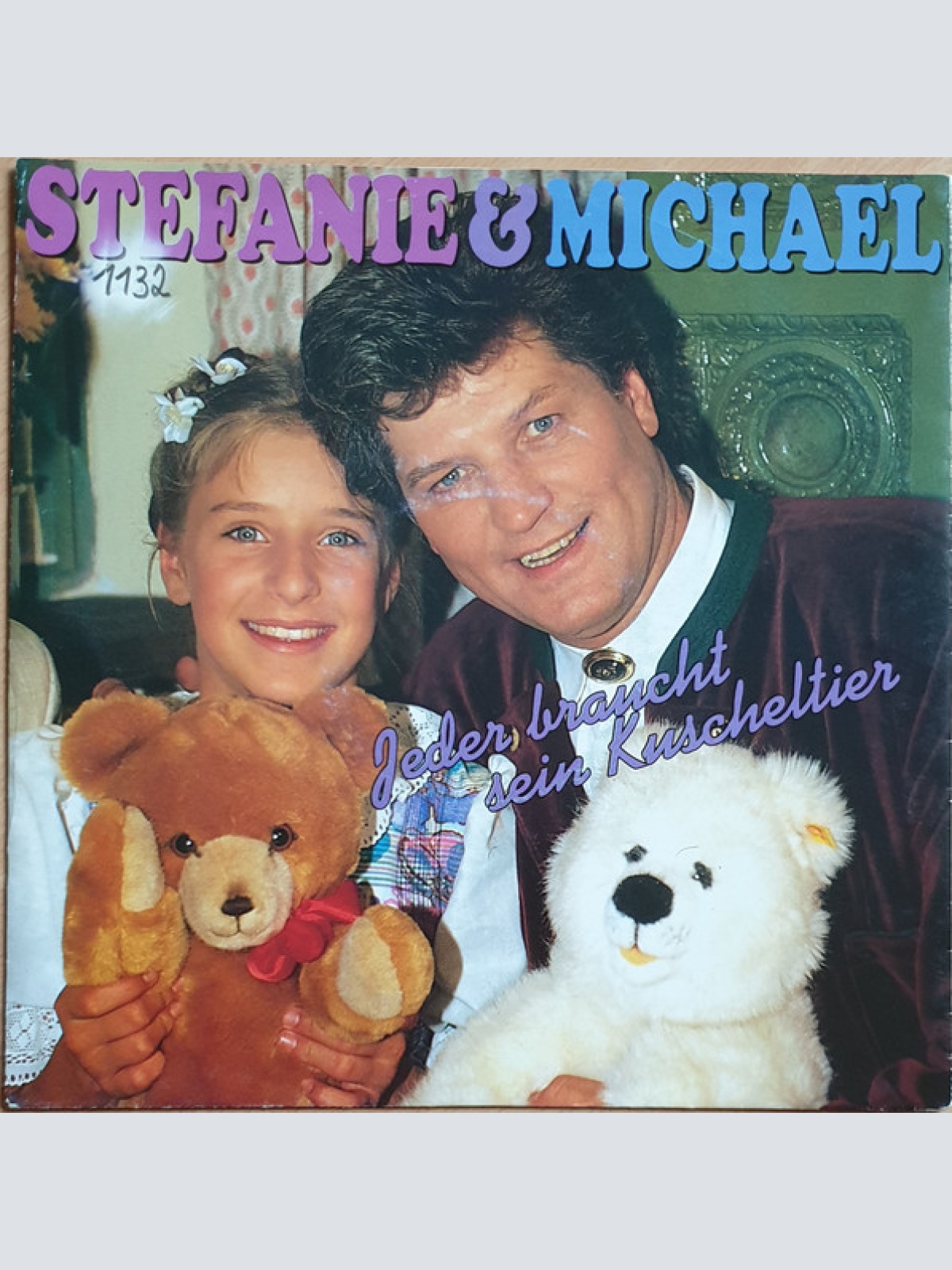 Vinyl / Stefanie* & Michael* - Jeder Braucht Sein Kuscheltier
