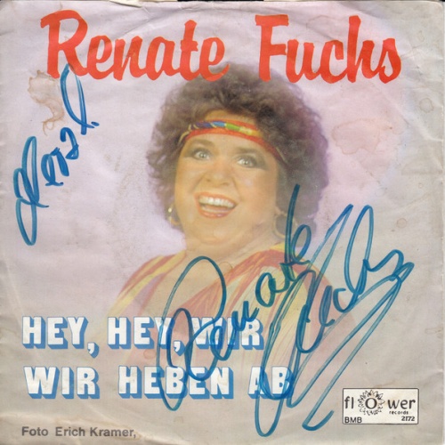 Vinyl / Renate Fuchs - Hey, Hey, Wir Heben Ab