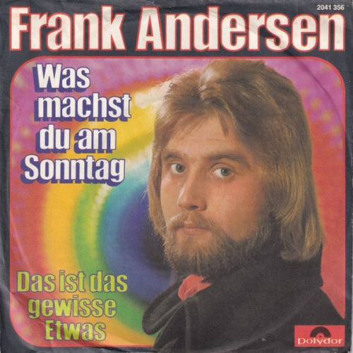 Vinyl / Frank Andersen - Was Machst Du Am Sonntag / Das Gewisse Etwas