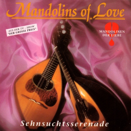 Vinyl / Mandolins Of Love - Sehnsuchtsserenade