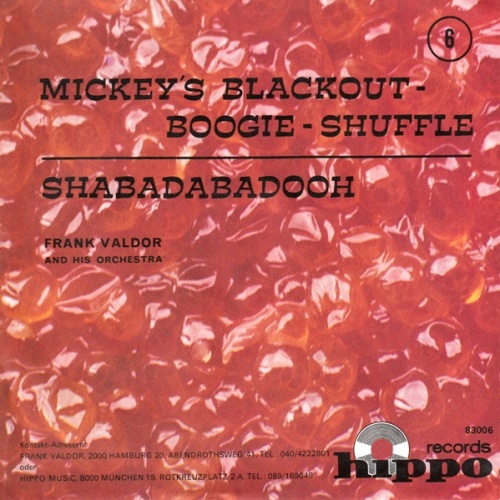 Vinyl / Frank Valdor And His Orchestra* - Mickey's Blackout-Boogie-Shuffle