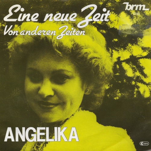 Vinyl / Angelika (12) - Eine Neue Zeit