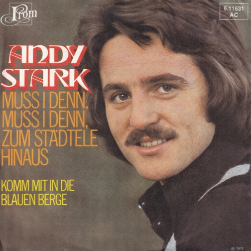 Vinyl / Andy Stark - Muss I Denn, Muss I Denn Zum Städtele Hinaus