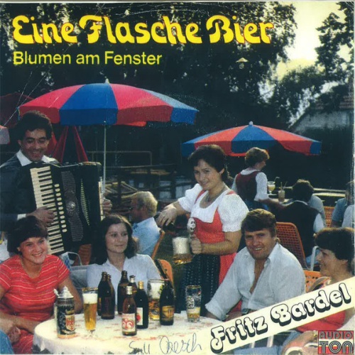 Vinyl / Fritz Bardel - Ein Flasche Bier