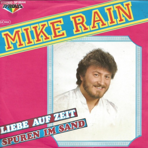 Vinyl / Mike Rain - Liebe Auf Zeit / Spuren Im Sand