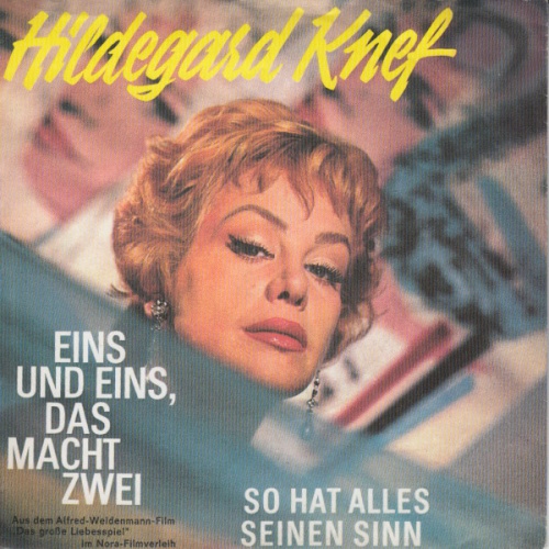 Vinyl / Hildegard Knef - Eins Und Eins, Das Macht Zwei / So Hat Alles Seinen Sinn