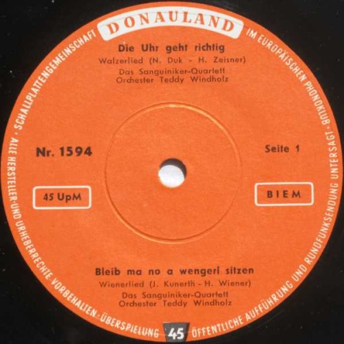 Vinyl / Sanguiniker-Quartett / Die Drei Spitzbuben* / Das Elite-Trio* - Die Uhr Geht Richtig / Bleib Ma No A Wengerl Sitzen / Mondscheinbrüder / Trink Ma No An Liter, Freunderl