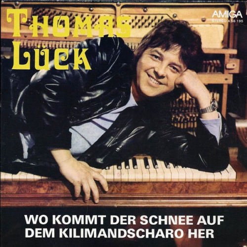 Vinyl / Thomas Lück - Wo Kommt Der Schnee Auf Dem Kilimandscharo Her / Du Bist So Zuckersüss
