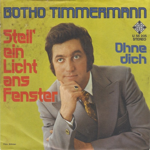Vinyl / Botho Timmermann - Stell' Ein Licht Ans Fenster / Ohne Dich