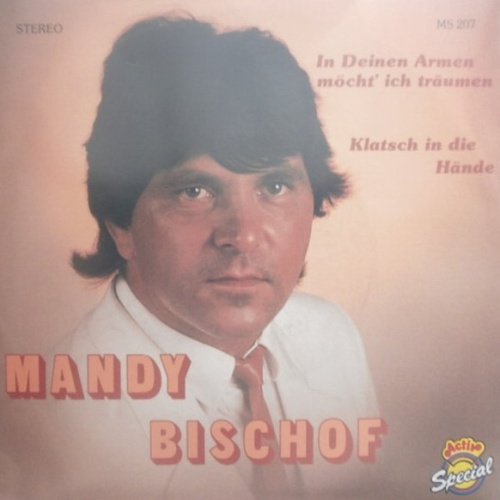 Vinyl / Mandy Bischof - In Deinen Armen Möcht' Ich Träumen
