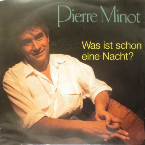 Vinyl / Pierre Minot - Was Ist Schon Eine Nacht?