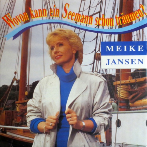 Vinyl / Meike Jansen - Wovon Kann Ein Seemann Schon Träumen?