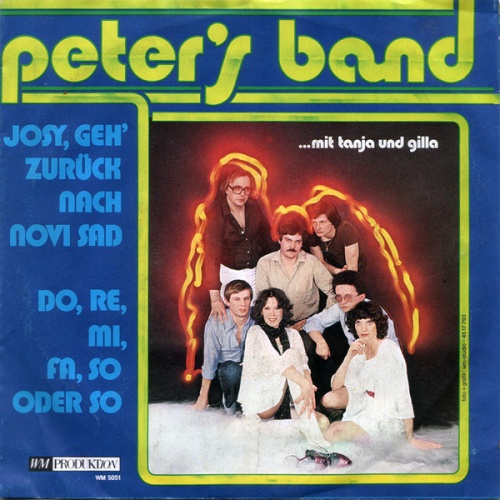 Vinyl / Peter's Band - Josy, Geh' Zurück Nach Novi Sad / Do, Re, Mi, Fa, So Oder So