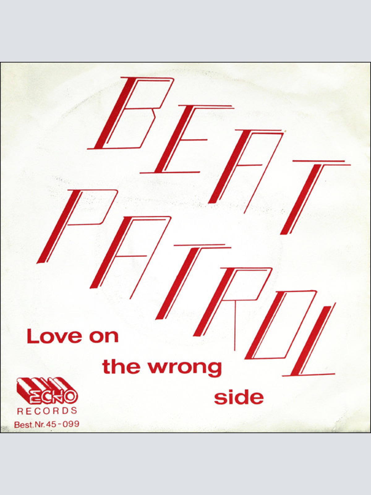 Vinyl / Beat Patrol - Love On The Wrong Side