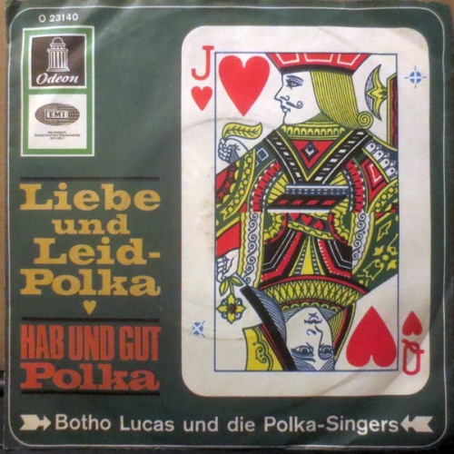 Vinyl / Botho Lucas Und Die Polka-Singers* - Liebe Und Leid-Polka / Hab Und Gut Polka