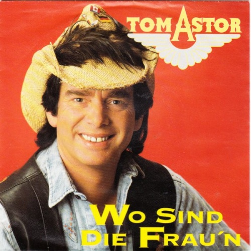 Vinyl / Tom Astor - Wo Sind Die Frau'n