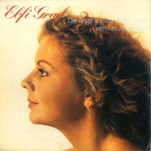 Vinyl / Elfi Graf - Die Angst Kommt Immer Dann, Wenn Es Abend Wird