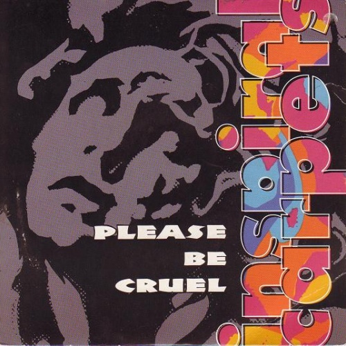 Vinyl / Inspiral Carpets - Please Be Cruel
