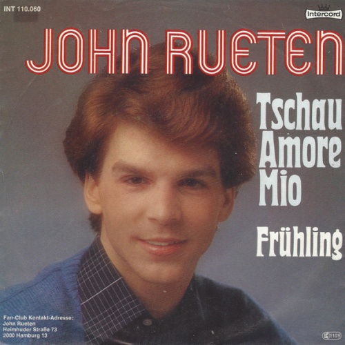Vinyl / John Rueten - Tschau Amore Mio
