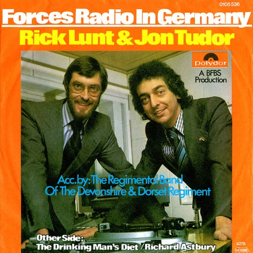 Vinyl / Rick Lunt & Jon Tudor, Richard Astbury - Forces Radio In Germany / The Drinking Man's Diet