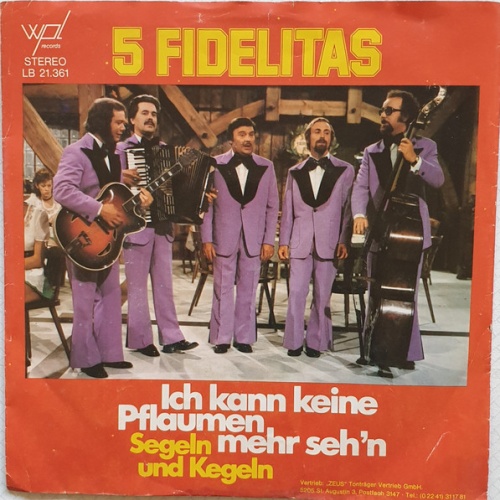 Vinyl / 5 Fidelitas* - Ich Kann Keine Pflaumen Mehr Seh'n