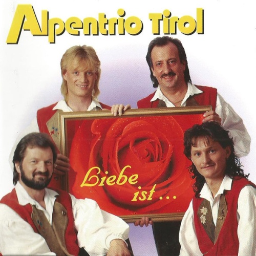 CD / Alpentrio Tirol - Liebe Ist...