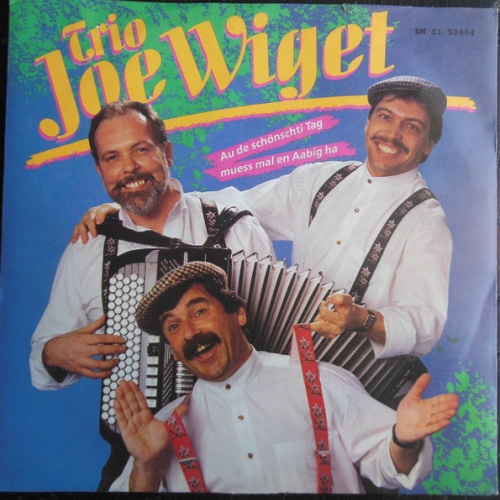 Vinyl / Trio Joe Wiget - Au De Schönschti Tag Muess Mal En Abig Ha