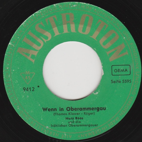 Vinyl / Mary Roos Und Die Fröhlichen Oberammergauer / Die Fröhlichen Oberammergauer - Wenn In Oberammergau / Die Mädchen Von Füssen